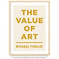 The Value Of Art: Money- Power- Beauty